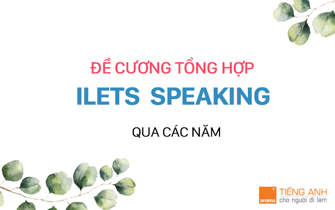 tong hop de thi ilets speaking (1)